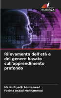 Rilevamento dell'età e del genere basato sull'apprendimento profondo