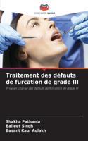 Traitement des défauts de furcation de grade III