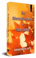 THE NINETEENTH AUTUMN & OTHER STORIES