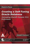 Creating A Self-Tuning Oracle Database - Covers Oracle9 I