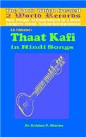 Thaat Kafi in Hindi Songs