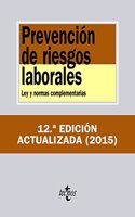 Prevencion de riesgos laborales: Ley y normas complementarias