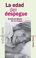 EDAD DEL DESPEGUE, LA (Spanish Edition)