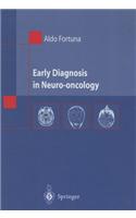 Early Diagnosis in Neuro-Oncology