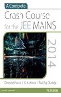 A Complete Crash Course for the JEE MAINS 2014