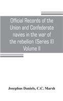 Official records of the Union and Confederate navies in the war of the rebellion (Series II) Volume II