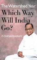 The Watershed Year: Which Way Will India Go