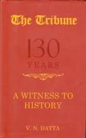 The tribune 130 years : a witness to history