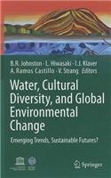 Water, Cultural Diversity, and Global Environmental Change