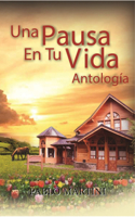 Pausa En Tu Vida Antología