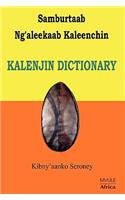 Samburtaab Ng'aleekaab Kaleenchin. Kalenjin Dictionary