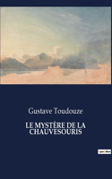 Mystère de la Chauvesouris