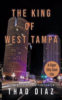The King of West Tampa