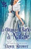 gitana e il bacio di Natale