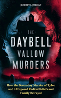 The Daybell Vallow Murders
