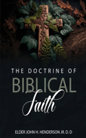 Doctrine Of Biblical Faith