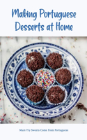 Making Portuguese Desserts at Home