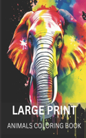 Large Print Animals Coloring Book