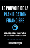 Le Pouvoir de la Planification Financière