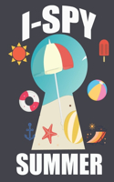 I Spy Summer: Book for Kids Ages4-5: A Fun Activity Happy Summer Things and Other Cute Stuff Coloring and Guessing Game for Little Kids, Toddler and