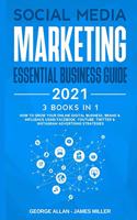 Social Media Marketing Essential Business Guide 2021