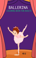 Ballerina Coloring Book For Adults Vo 2