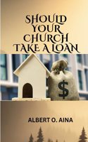 Should Your Church Take a Loan