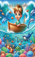 Tommy Explores The Sea