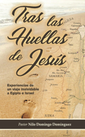 Tras las Huellas de Jesus