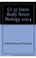 Cr 37 Intro Body Strctr Biology 2004