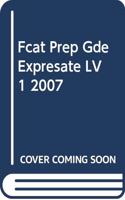 Fcat Prep Gde Expresate LV 1 2007