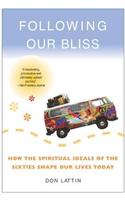 Following Our Bliss
