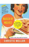 Raised by Wolves
