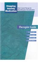 Stopping Anxiety Medication: Panic Control Therapy for Benzodiazepine Discontinuation, Therapist Guide