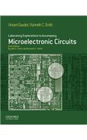 Laboratory Explorations to Accompany Microelectronic Circuits: (The Oxford Series in Electrical and Computer Engineering)