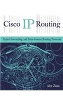 Cisco IP Routing: Packet Forwarding and Intra-Domain Routing Protocols