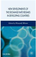 New Developments of the Exchange Rate Regimes in Developing Countries