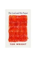 The Lord and His Prayer