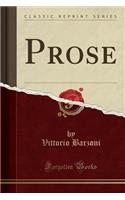 Prose (Classic Reprint)
