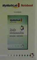 MyLab Math Notebook (looseleaf) for Squires / Wyrick Basic Mathematics