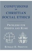 Confusions in Christian Social Ethics