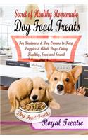 Secret of Healthy Homemade Dog Food Treats