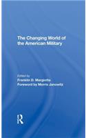 Changing World of the American Military