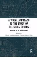 Visual Approach to the Study of Religious Orders