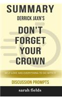 Summary: Derrick Jaxn's Don't Forget Your Crown: Self-Love Has Everything to Do with It (Discussion Prompts)