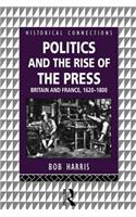 Politics and the Rise of the Press