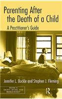 Parenting After the Death of a Child