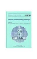 Computer Assisted Radiology and Surgery