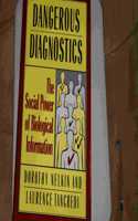 Dangerous Diagnostics