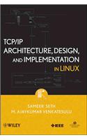 TCP/IP Architecture, Design, and Implementation in Linux